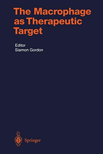 The Macrophage as Therapeutic Target (Handbook of Experimental Pharmacology, 158, Band 158)