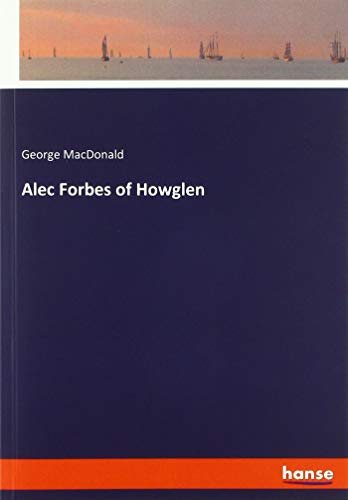 Alec Forbes of Howglen