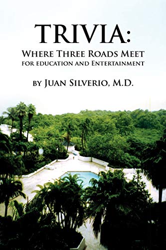 TRIVIA:: Where Three Roads Meet for education and Entertainment