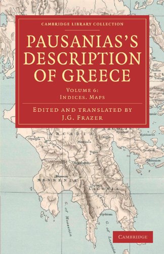 unbekannt Pausanias's Description Of Greece 6 Volume Set, Pausanias's Description Of Greece, Volume 6, Indices, Maps (Cambridge Library Collection - Classics)