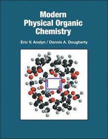 Modern Physical Organic Chemistry