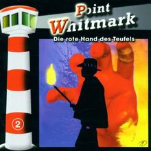 Point Whitmark-Folge 2: Die rote Hand des Teufels von Point Whitmark | CD | Zustand sehr gut
