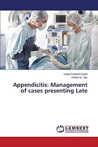 Appendicitis: Management of cases presenting Late