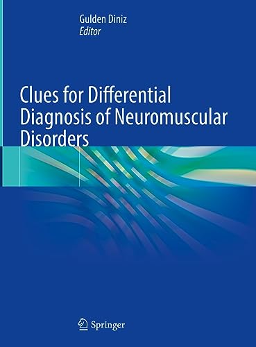 Clues for Differential Diagnosis of Neuromuscular Disorders