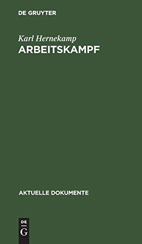 Arbeitskampf (Aktuelle Dokumente)