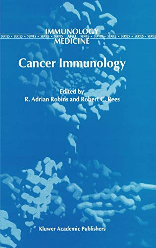 Cancer Immunology (Immunology and Medicine, 30, Band 30)