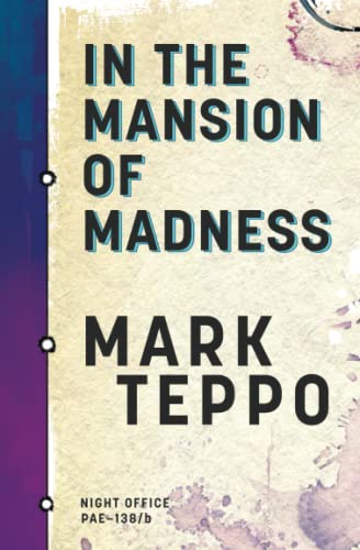 In the Mansion of Madness: A Night Office Training Exercise with Multiple Endings