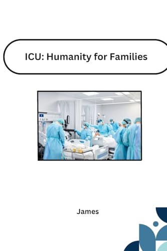 ICU: Humanity for Families: DE