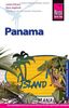 Reise Know-How Panama: Reiseführer für individuelles Entdecken