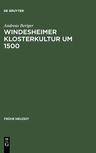 Windesheimer Klosterkultur um 1500: Vita, Werk und Lebenswelt des Rutger Sycamber (Frühe Neuzeit, 96, Band 96)