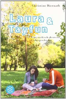 Laura & Tayfun: Eine türkisch-deutsche Liebesgeschichte