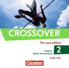 Crossover - Baden-Württemberg: B2-C1: Band 2 - 12./13. Schuljahr - CDs