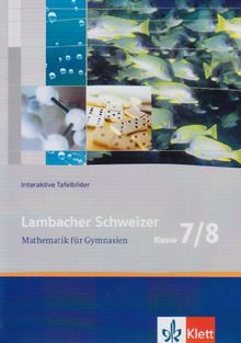 Mathe Live. Interaktive Tafelbilder. 7./8. Schuljahr