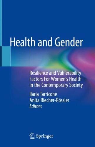 Health and Gender: Resilience and Vulnerability Factors For Women's Health in the Contemporary Society