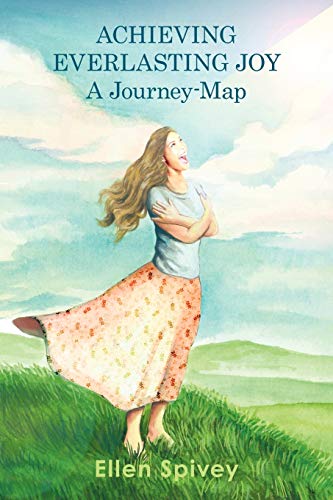 Achieving Everlasting Joy: A Journey-Map