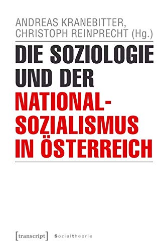 Sozialtheorie   Die Soziologie und der Nationalsozialismus in Österreich Kartoniert (TB)