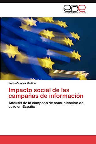 Impacto social de las campañas de información: Análisis de la campaña de comunicación del euro en España