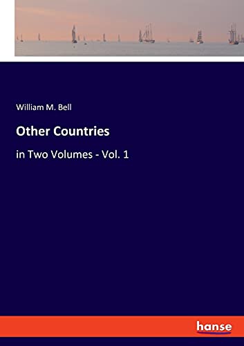 Other Countries: in Two Volumes - Vol. 1