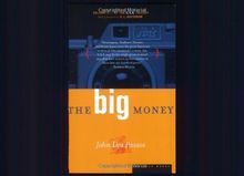 Big Money: Volume Three of the U.S.A. Trilogy