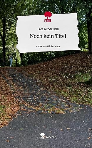 Noch kein Titel. Life is a Story - story.one
