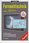 Fernsehtechnik ohne Ballast