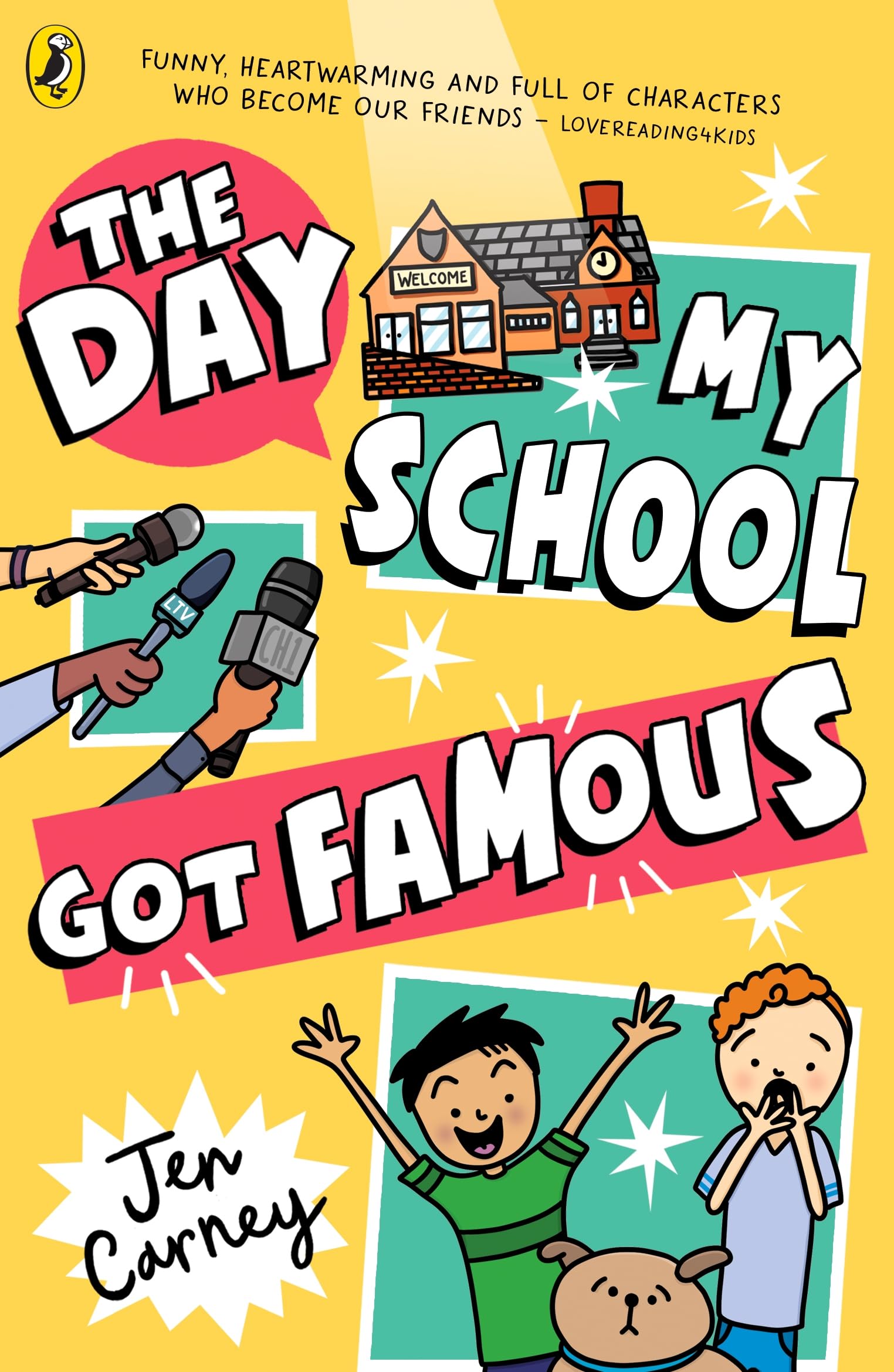 The Day My School Got Famous (The Famous Series, 2)