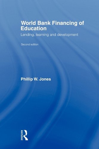 World Bank Financing of Education: Lending, Learning and Development