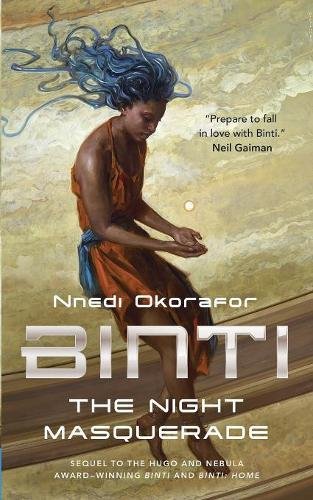 Nnedi Okorafor Binti, The Night Masquerade
