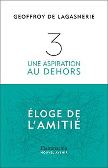 3 : une aspiration au dehors