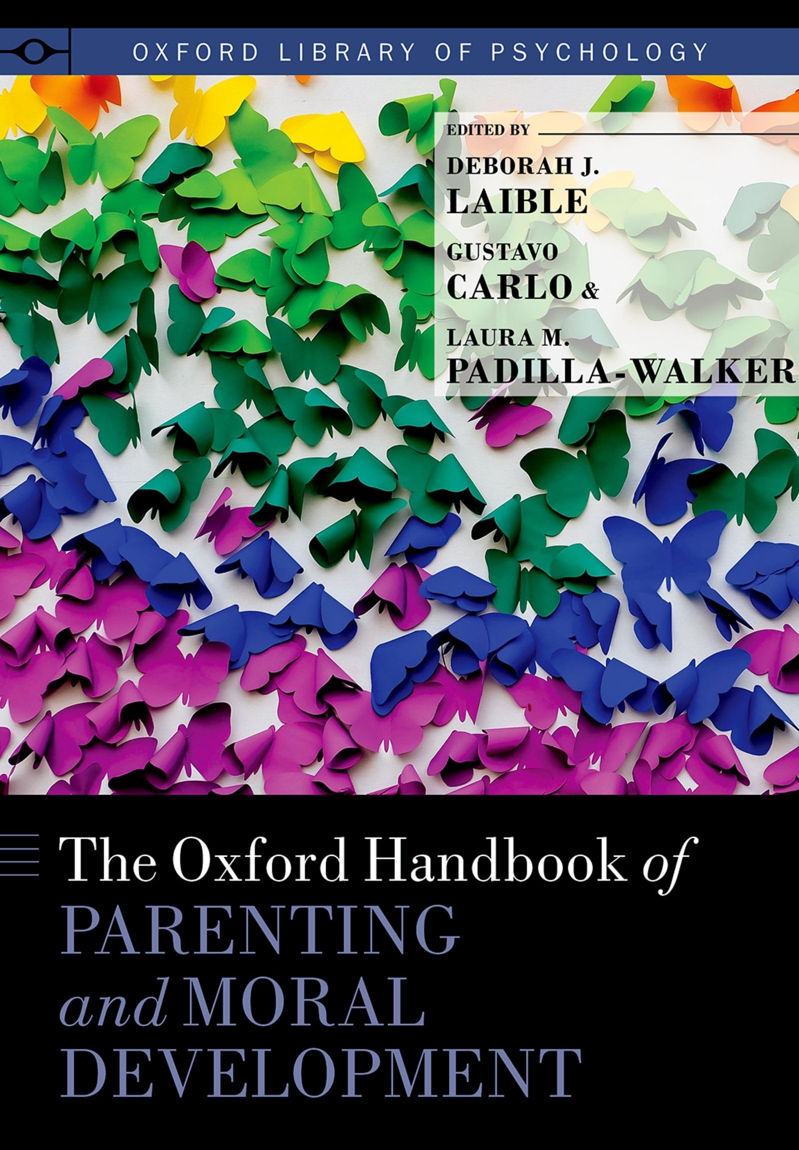 OHB PARENTING & MORAL DEVELOP OLOP C (Oxford Library of Psychology)