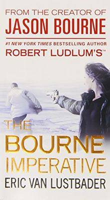Robert Ludlum's (TM) The Bourne Imperative (Jason Bourne series, Band 10)