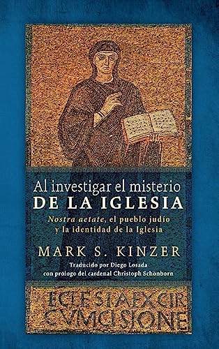 Al investigar el misterio de la Iglesia