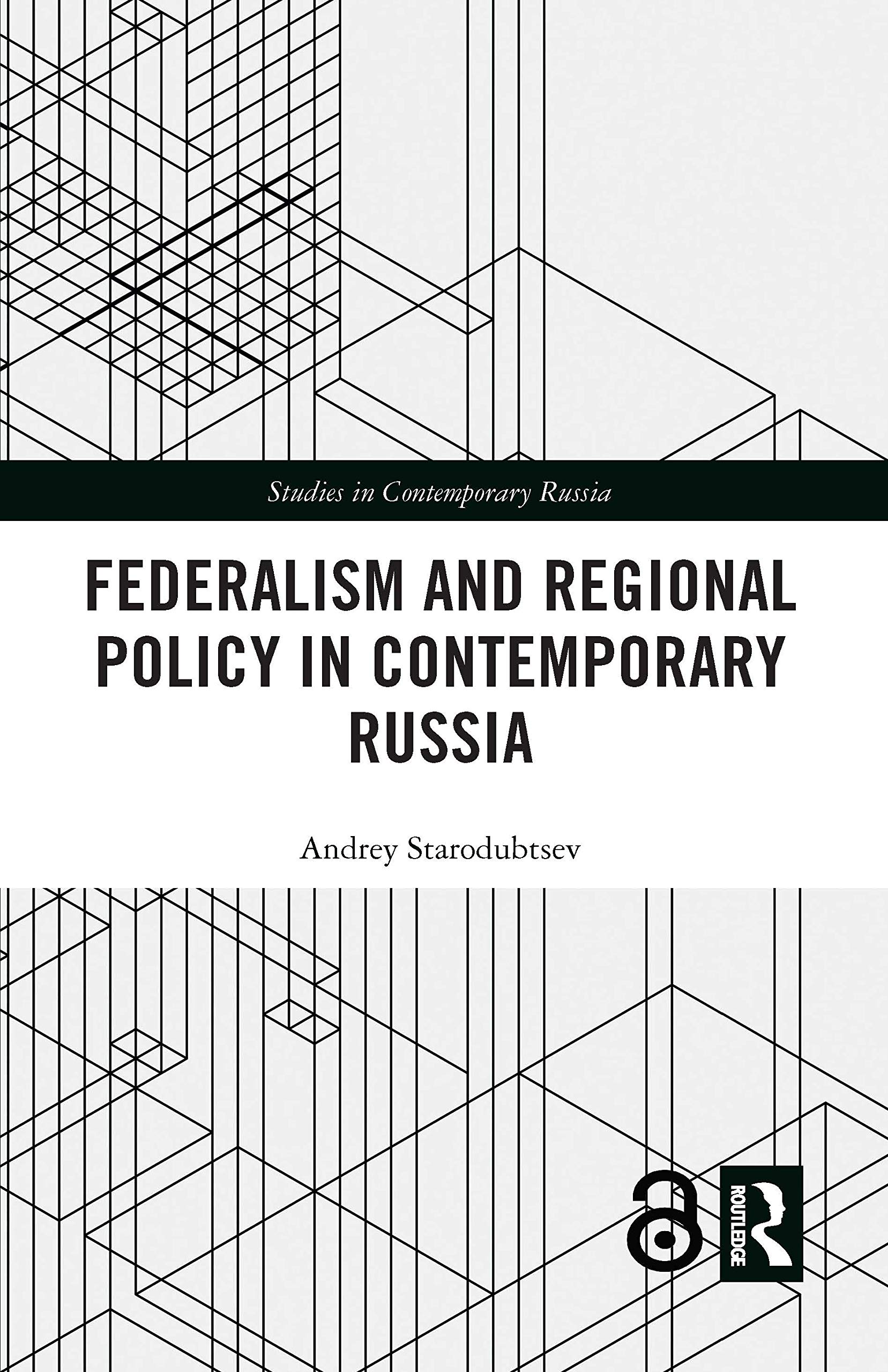 Federalism and Regional Policy in Contemporary Russia (Studies in Contemporary Russia)