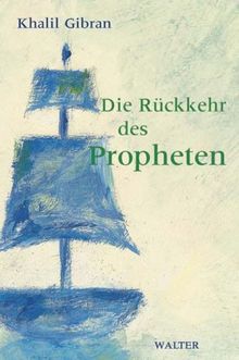 Die Rückkehr des Propheten