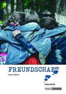 Freundschaft: Themenheft (Kompetenzen binnendifferenziert entwickeln und stärken)