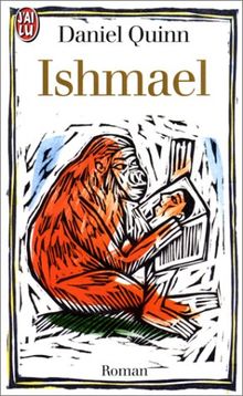 Ishmael : L'homme une fois disparu, y aura-t-il un espoir pour le gorille ? (Littérature Générale)