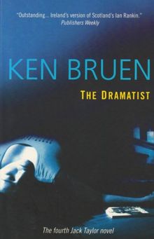 Dramatist: A Jack Taylor Novel