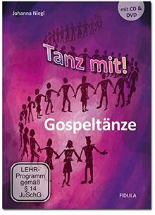 Tanz mit! - Gospeltänze: 16 leichte Kreistänze (Tanz mit! / Leichte Tänze)