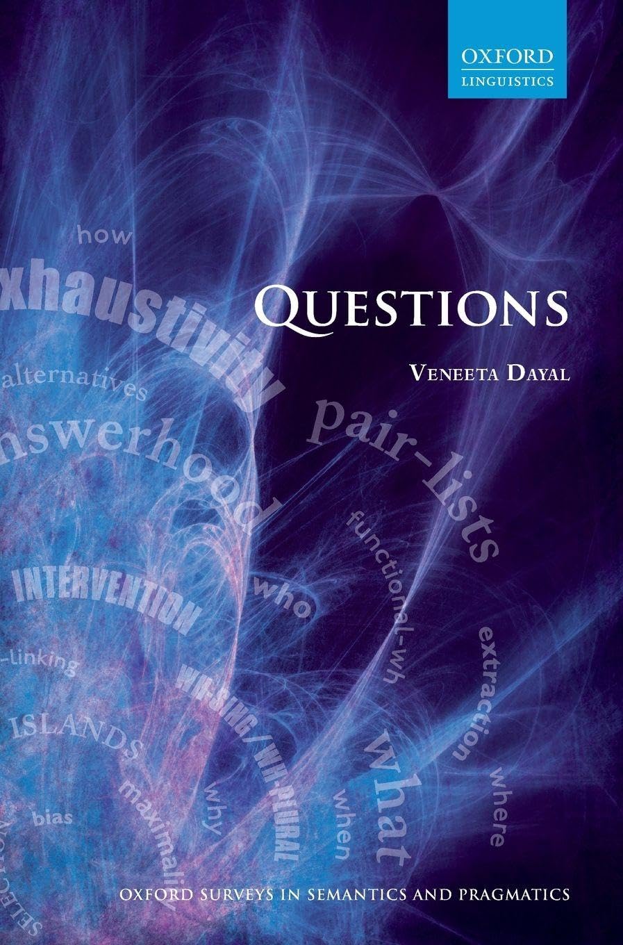 QUESTIONS OSSP 4 C (Oxford Surveys in Semantics and Pragmatics, Band 4)