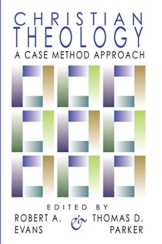 Christian Theology: A Case Method Approach