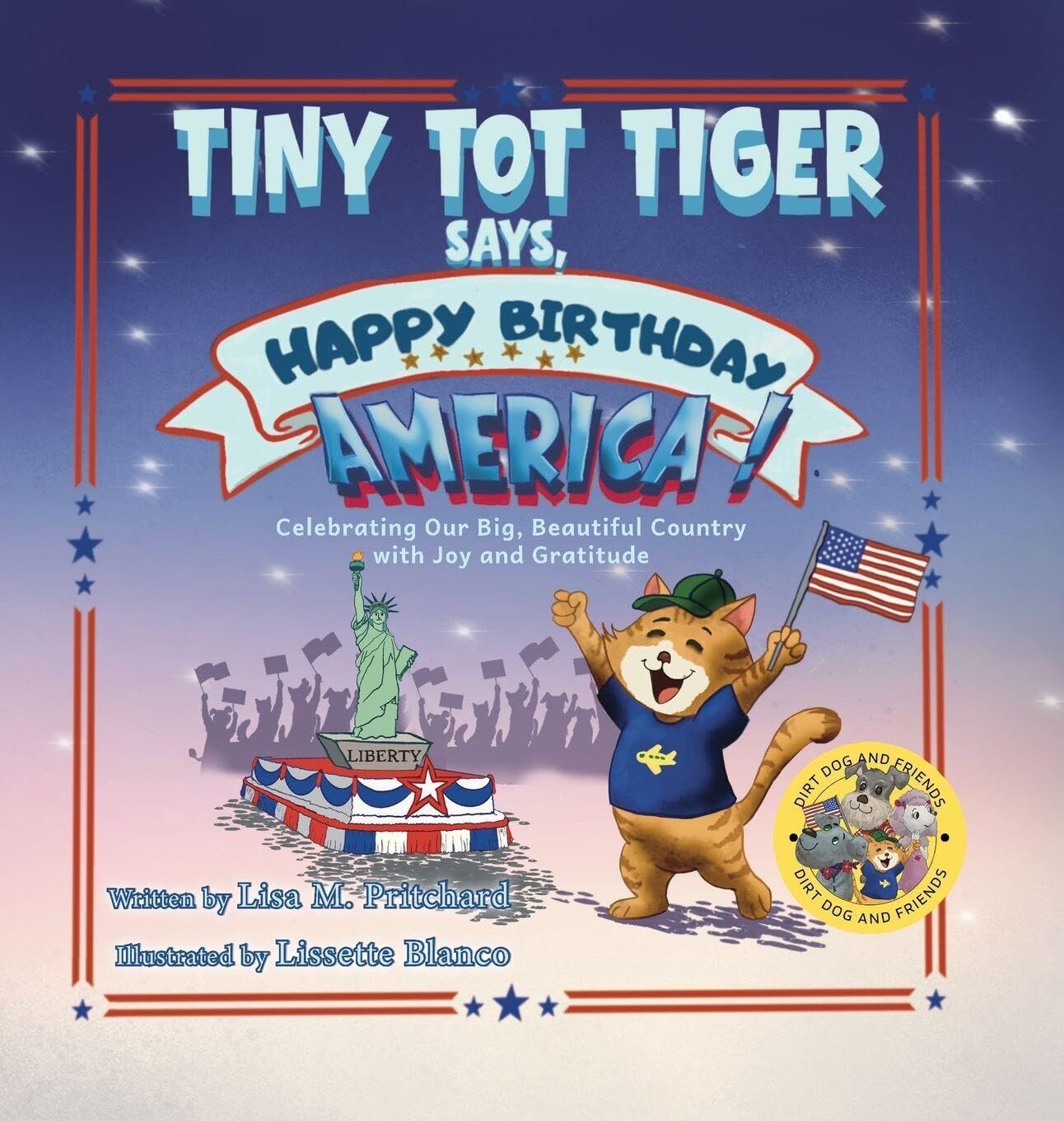 Tiny Tot Tiger Says, Happy Birthday, America!