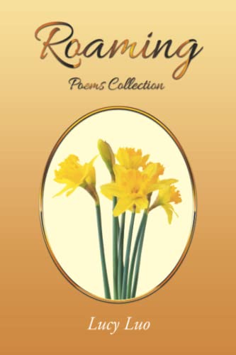 Roaming: Poems Collection