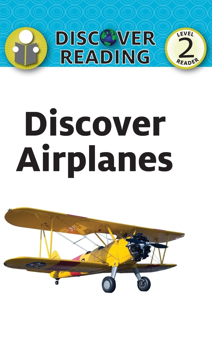 Discover Airplanes: Level 2 Reader (Discover Reading, Band 9)