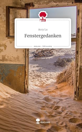 Fenstergedanken. Life is a Story - story.one