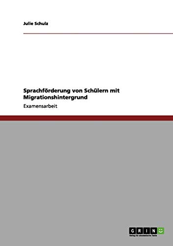 Sprachförderung von Schülern mit Migrationshintergrund