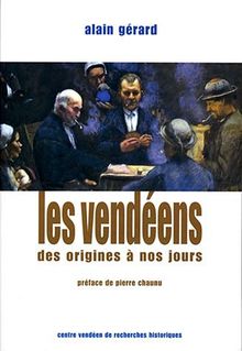 Les Vendéens des origines à nos jours