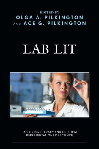 Lab Lit: Exploring Literary and Cultural Representations of Science
