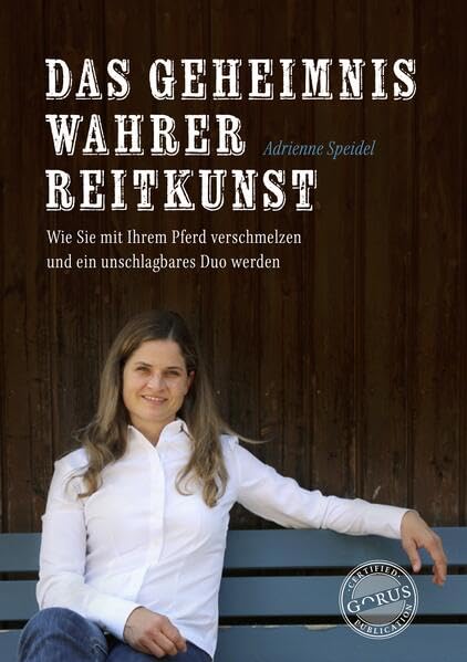Das Geheimnis wahrer Reitkunst: Wie Sie mit Ihrem Pferd verschmelzen und ein unschlagbares Duo werden