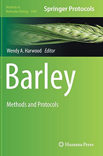 Barley: Methods and Protocols (Methods in Molecular Biology, Band 1900)