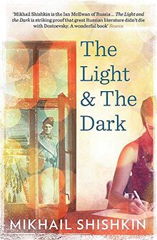 The Light and the Dark von Shishkin, Mikhail  | Buch | Zustand gut